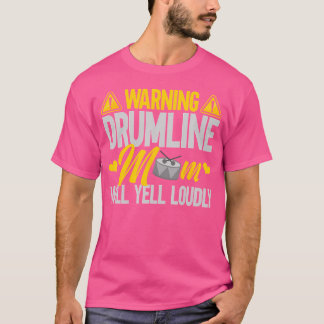 Orchestra Marching Band Will Yell Louely Drumline T Shirt