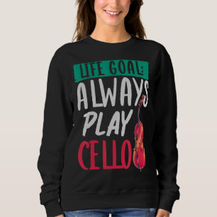 Orchestra Music Musician Cellist Life Goal Cello T Shirt