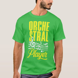 Orchestra Orchestral Player T Shirt