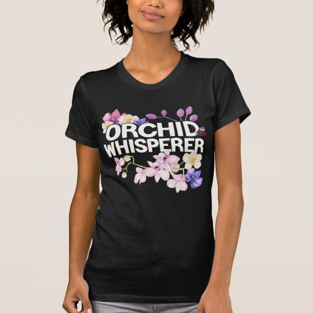 Orchid Whisperer I Kärlek Orchids T Shirt (Framsida)