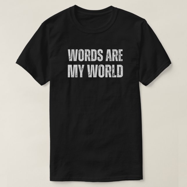 Ord är min värld | Engelsk lärare Funny T Shirt (Design framsida)