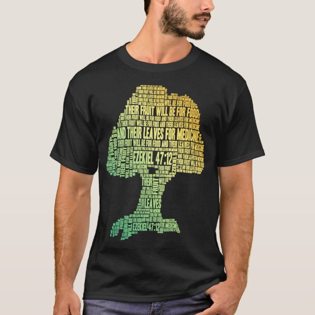 Ord Cloud Träd Bible Scripture Ezekiel 4712 T Shirt (Framsida)