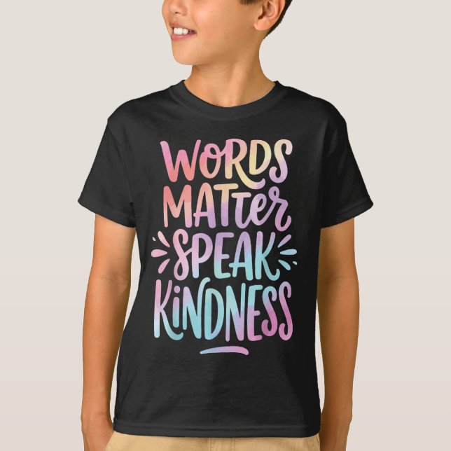 Ord gör skillnad Tala vänlighet T Shirt (Framsida)