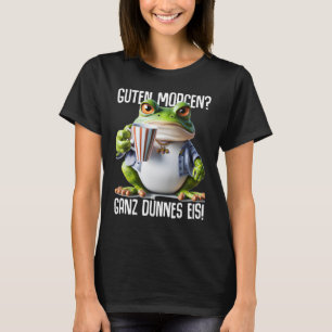 Ord Guten Morgen Ganz thin Eis Coffee som säger [ T Shirt