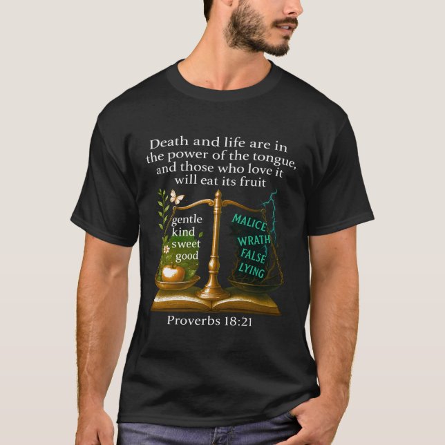Ord har makt - Proverbs 18:21 Christian Bible T Shirt (Framsida)