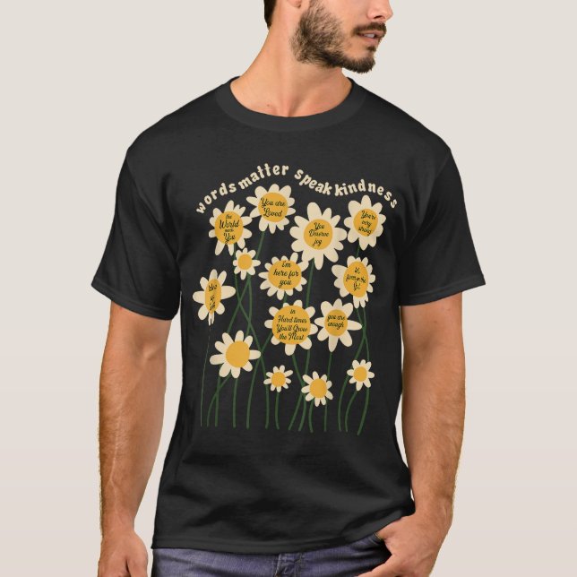 Ord Matter: tala om indness inspirationskälla T Shirt (Framsida)