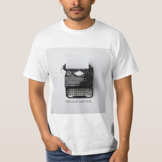 Ord Matter Typewriter T Shirt (Framsida)