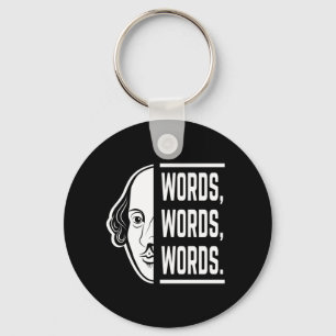 Ord Ord Ord Shakespeare Quote Thespian Nyckelring