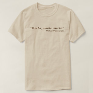 Ord Ord Ord Shakespeare T Shirt