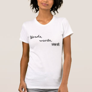 Ord ord, ord t shirt