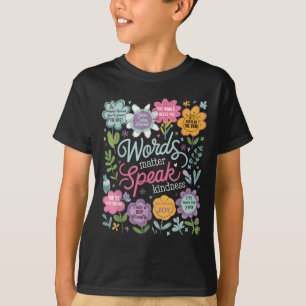 Ord Talar Vänlighet Insrational Blommig Positiv T Shirt