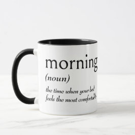 Ordboksdefinition för MORGON Mugg