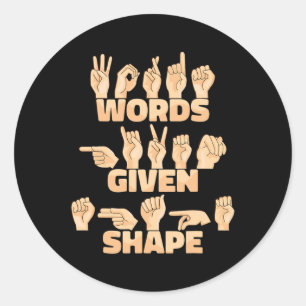 Orden American Sign Language har getts form Runt Klistermärke