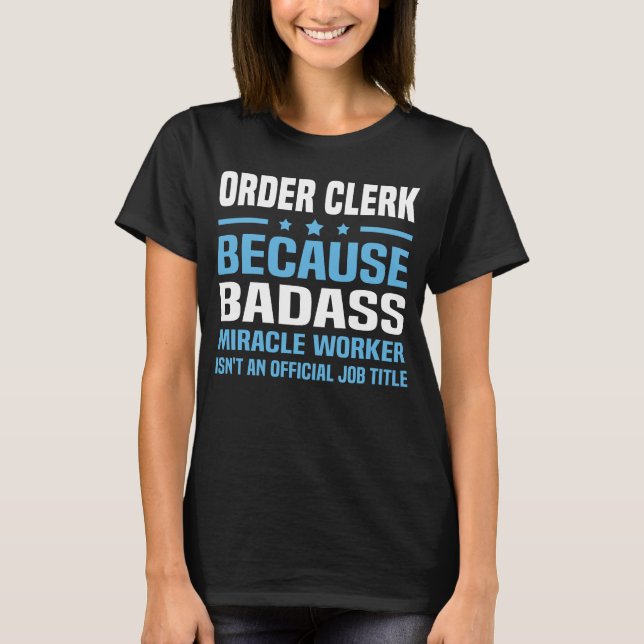 Order Clerk T Shirt (Framsida)