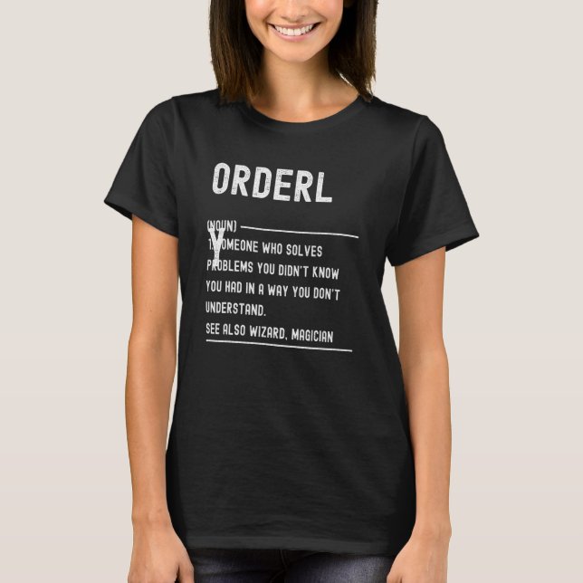 Orderly Definition   Job Title T Shirt (Framsida)