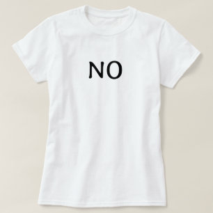 Ordet Nej Enkel Minimalistisk Uttalande Text T Shirt
