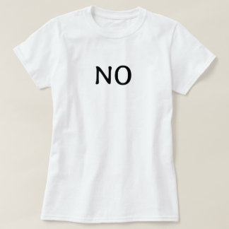 Ordet Nej Enkel Minimalistisk Uttalande Text T Shirt