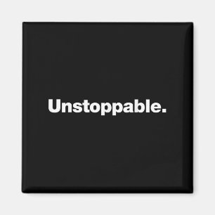 Ordet Obestoppbar _ En Design Som Säger Obestoppba Magnet