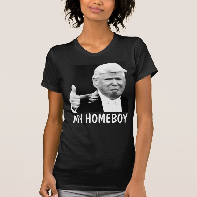 ORDFÖRANDE DONALD TRUMP MY HOMEBOY t-shirts (Framsida)