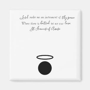 Ordförande Francis of Assisi Quote Magnet