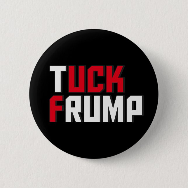 Ordlek för Tuck Frump Funny Anti Donald Trump  Knapp (Framsida)