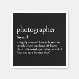 Ordlistedefinition för FOTOGRAPHER Pappersservett