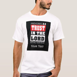 Ordspråksbok 3:5 – Lita på Herren Bibelvers Design T Shirt