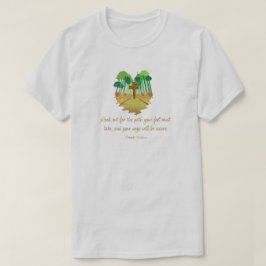 Ordspråksboken 4:26 Se upp för stigen T-shirt