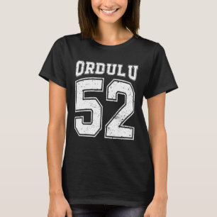 Ordulu 52 Memleket Türkiye Home City Turkiet Ordu T Shirt