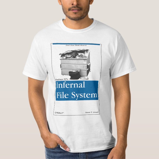 O'Really - Windows NT infernaliska Filesystem T-shirt (Framsida)