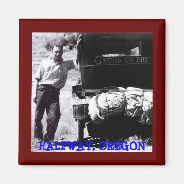 OREGON ELLER BUST ~ TIDIGT ROAD RESA IMAGE ~ MAGNE MAGNET (Framsidan)