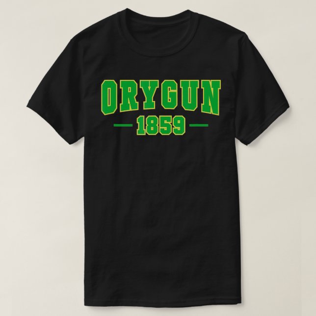Oregon sedan 1859 Oregon-älskare Pronounced ORYGUN T Shirt (Design framsida)