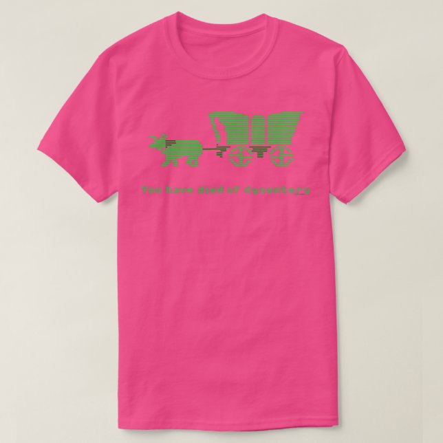 Oregon Trail Du har dött av dysenteri T Shirt (Design framsida)