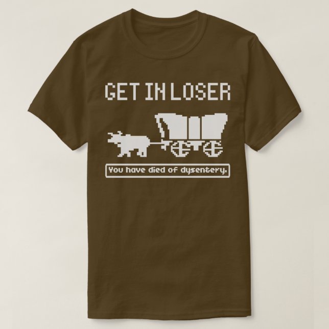Oregon Trail Game kommer in Losser T Shirt (Design framsida)