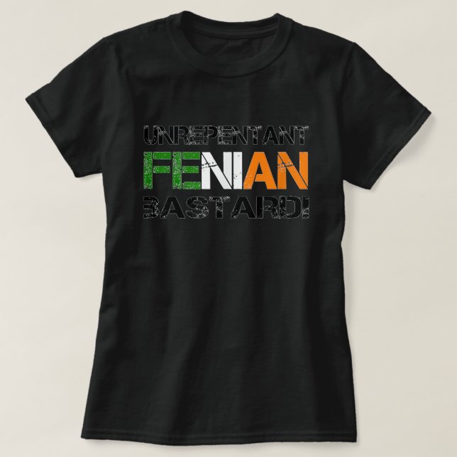 Orepentant Fenian Irish Republican Design T Shirt (Design framsida)