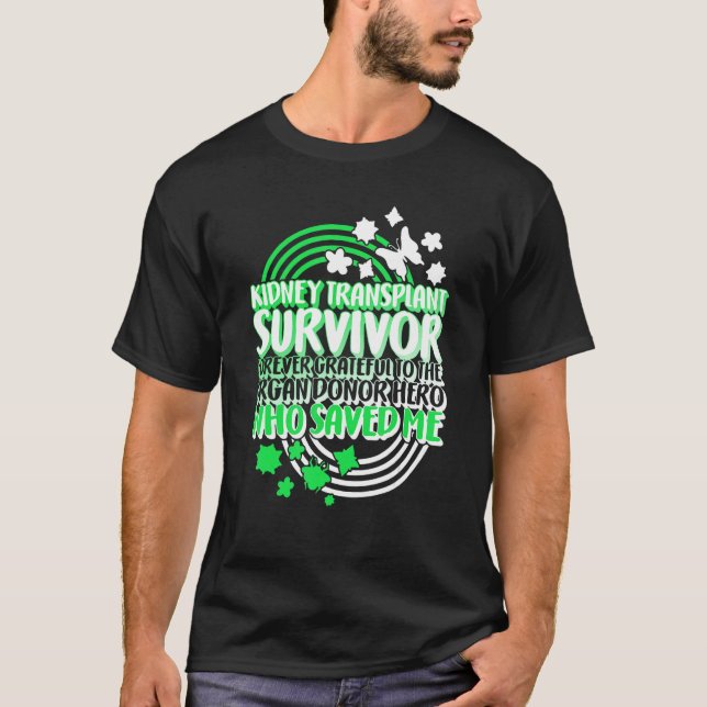Organ Donation Awareness Kidney Transplant Survivo T Shirt (Framsida)