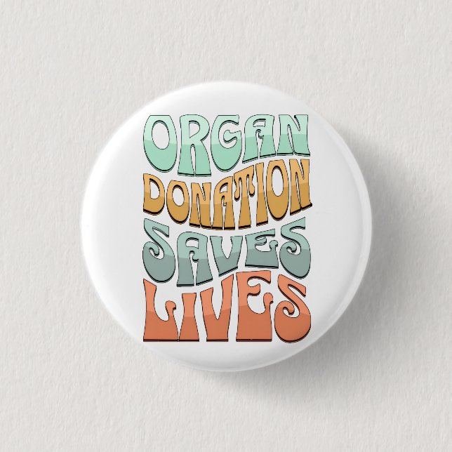 Organ Donation Saves Lives T-Shirt Knapp (Framsida)
