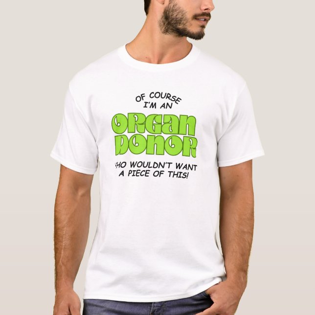 Organ Donor Wear with Pride T-Shirt (Framsida)