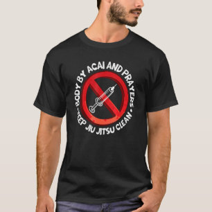 Organ efter Acai och Prayers Behålla Jiu Jitsu Cle T Shirt