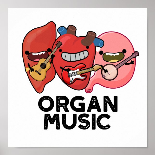 Organ Music Funny Anatomy Body Parts Pun Poster (Framsidan)