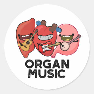 Organ Music Funny Anatomy Body Parts Pun Runt Klistermärke