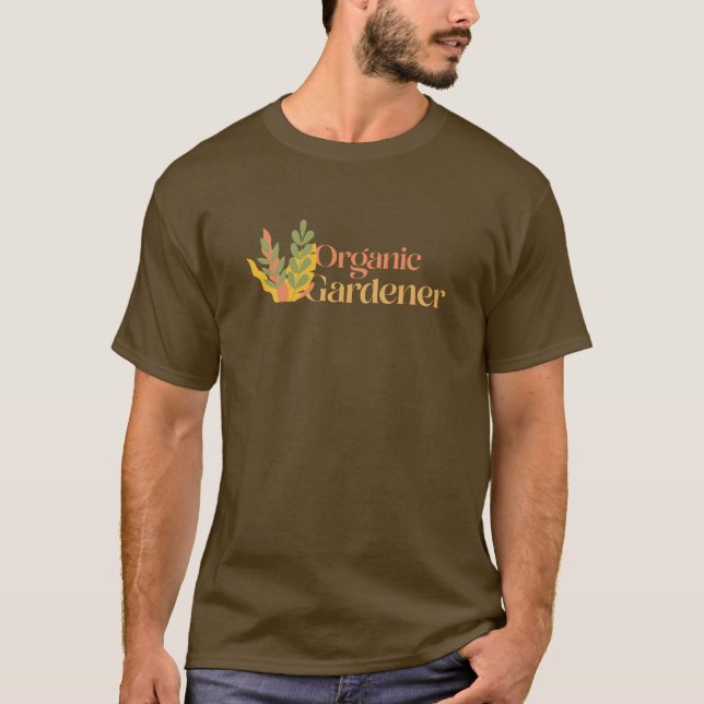 Organic Gardener T Shirt (Framsida)