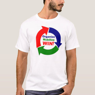 Organisera-Mobilisera-Seger T-tröja T-shirt