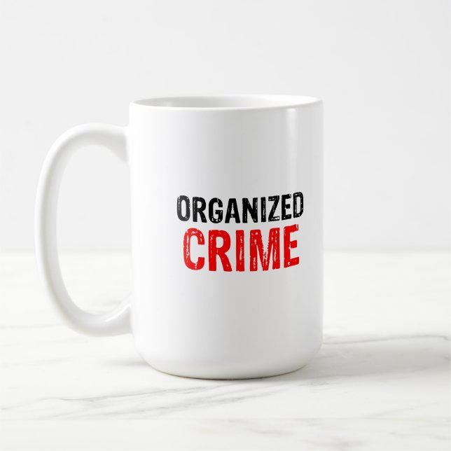 Organiserad brottslighet kaffemugg (Vänster)
