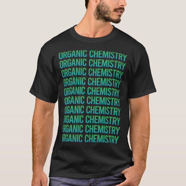 Organiskt kemiskt övertoningstext t shirt (Framsida)