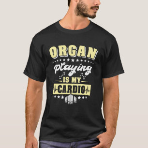 Organismer Musician Church Organ Player Organist T Shirt