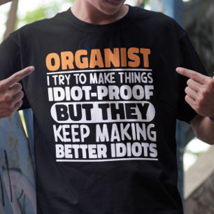 Organist jag försöker göra Sak funny citattorganis T Shirt
