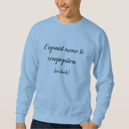 Organistmemo till congregationT-tröja T Shirt