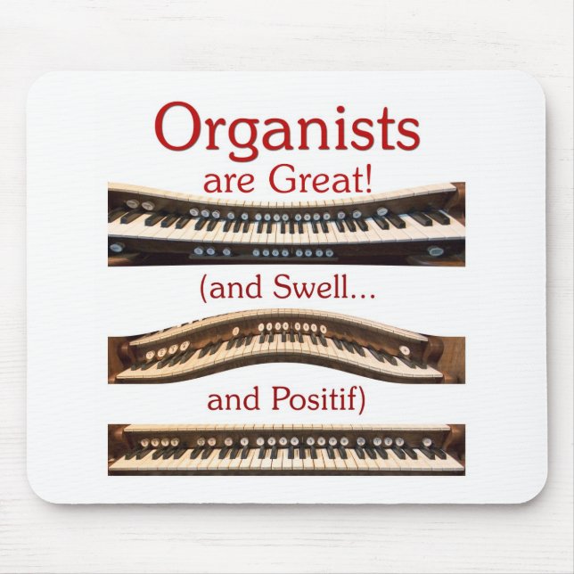 Organists är underbara Mousepad Musmatta (Framsidan)