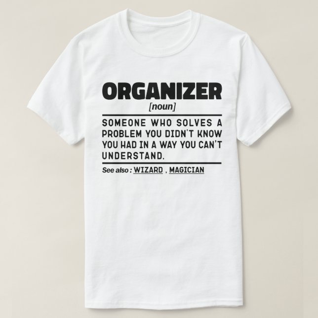 Organizer Noun Chaos Manager Sarkastic Quote T Shirt (Design framsida)